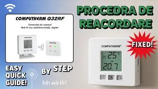 Cum să Reacordezi Rapid un Termostat Computherm Q32RF :pas cu pas