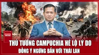 Campuchia xác nhận thỏa thuận vừa “chốt nóng” với Thái Lan | Ninh Bình Digital