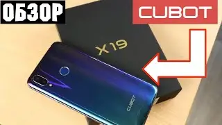 Обзор бюджетного смартфона Cubot X19!