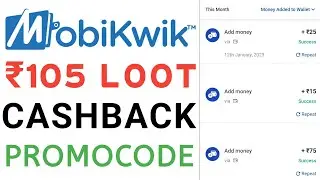 Mobikwik ₹105 Cashback Loot | Mobikwik Promocode