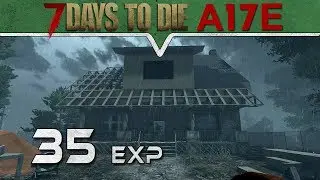 7 Days Alpha 17 Deutsch ★ #35 Baustellen und Ninja-W&ouml;lfe ★ 7 Days A17E Deutsch