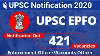 UPSC EPFO Recruitment 2020 | 421 Enforcement Officer Vacancies Notification, Exam Date, Apply Online