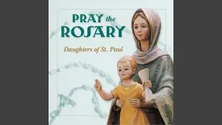 1st Joyful Mystery: The Annunciation to the Blessed Virgin Mary