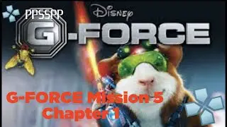 G-FORCE Mission 5 | Chapter 1 | Games ppsspp