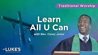 St. Luke's UMC Traditional Worship - January 25, 2026