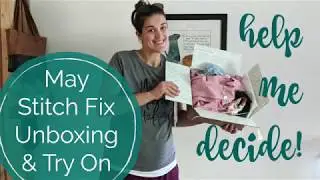 May Stitch Fix Распаковка