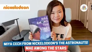 Let's Read With Miya Cech From Nickelodeon's Astronauts!
