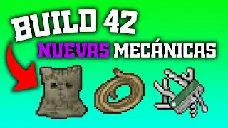Build 42 Project Zomboid │ NUEVAS MECANICAS