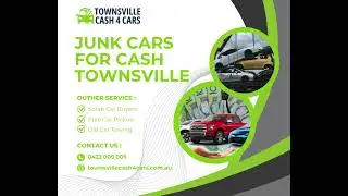 Get CASH for Your Junk Car in Townsville &ndash; Free Removal! 💰🚗