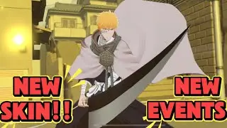 New Bleach Soul Reasonace Update!!! New Ichigo Skin, New Events, Gin Countdown!!!
