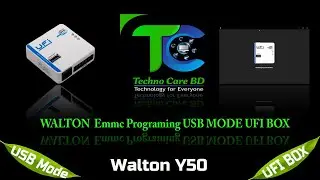 Walton Mobile Auto Dead Fixed USB Mode Dead Boot Repair UFI BOX TechnocareBD 4K