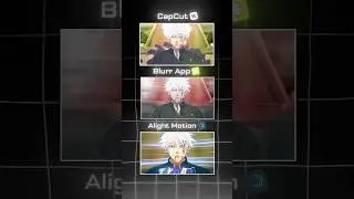 Capcut vs Alight motion vs Blurr  - editing challenge #capcut #amv #alightmotionedit  #shorts