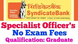 SYNDICATE BANK- Specialist officer's Recruitment 2019