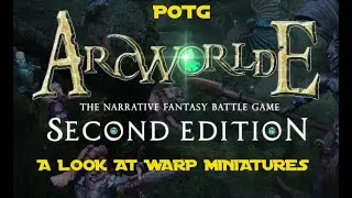 A look at Models from Warp Minatures and Arcwolde