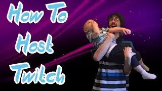 How To Host Twitch