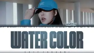WHEEIN - 'WATER COLOR' Lyrics [Color Coded_Han_Rom_Eng]