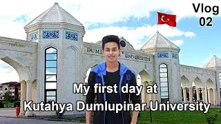 My first day at University | Kutahya Dumlupinar University | Rahat Vlogs