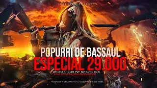#bassauldj - POPURRI ESPECIAL 29.000 - OS QUIERO CABRITOS