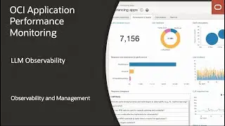 OCI Application Performance Monitoring: LLM Observability