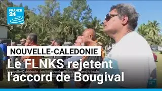 Nouvelle-Cal&eacute;donie: le FLNKS annoncent rejeter l'accord de Bougival &bull; FRANCE 24