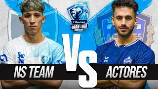 NSTEAM VS ACTORES FC || GRAN LIGA⚽