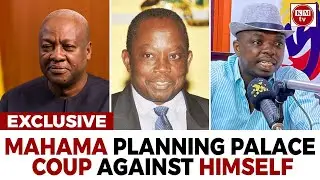 Abronye Reveals NDC & Mahama's Secrete Plans -- Palace Coup!
