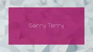 Gerry Terry - appearance