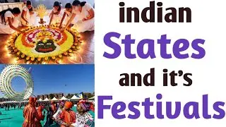 Festival of different states of India || States and Festivals || States and their festival 2021
