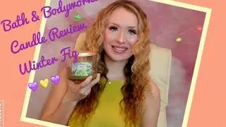 Bath & Bodyworks Candle Review - Winter Fig / Three Wick Scented Candle Review/ American Candle