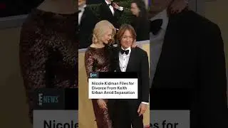 Nicole Kidman Files for Divorce From Keith Urban Amid Separation