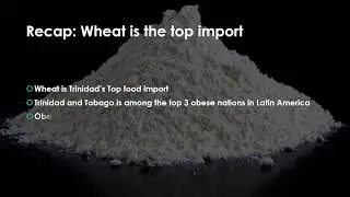 Trinidad and Tobago Food Import Dependence Wheat Boycott Day 18