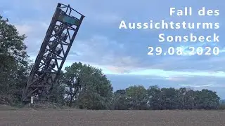 Aussichtsturm Sonsbeck wird abgerissen 29.08.2020