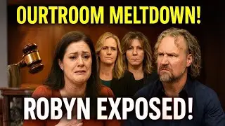 &ldquo;KODY & ROBYN DESTROYED in Courtroom MELTDOWN &mdash; The Wives EXPOSE EVERYTHING!&rdquo;