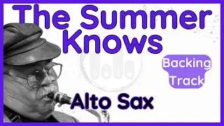 The Summer Knows &middot; Backing Track (Phil Woods) Alto Sax Transcription in Eb