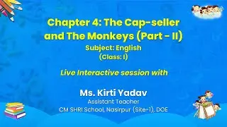 NCERT Chapter 4: The Cap-seller and The Monkeys (Part - II)    Subject: English   Class: I   Live