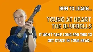 How To Learn - Young At Heart (The Bluebells)