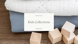 Kids Collection by McGee & Co.