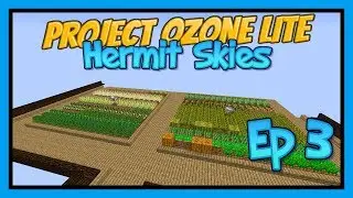 Project Ozone Lite - Hermit Skies Ep 3 No more apples!!