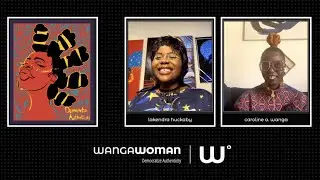 WangaWoman Art Contest Winner Interview 2022 Caroline A Wanga and LaKendra Huckaby