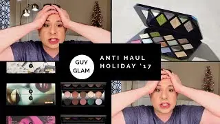 HOLIDAY 2017 ANTI HAUL | Brett Guy Glam