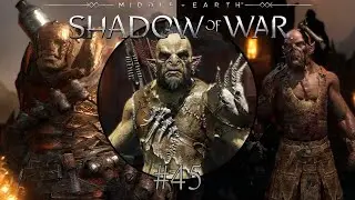 Middle-earth: Shadow of War / #45 / (BLIND) / Gorgoroth
