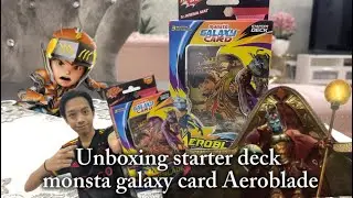 Unboxing Starter deck Aeroblade monsta galaxy card