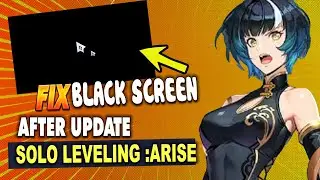 FIX BLACK SCREEN - SỬa lỗi sau update - solo leveling arise
