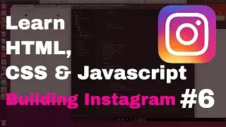 Learn HTML CSS and Javascript By Building Instagram #6 - Build Post info