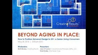 Beyond Aging in Place: How to Position Universal Design in 55+ and Senior Living