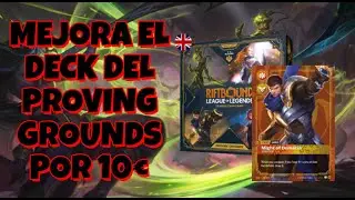 Mejora tu Deck del proving grounds de Garen por menos de 10&euro;