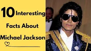 10 Interesting  Facts About Michael Jackson | Facts About Michael Jackson | #Shorts #MichaelJackson