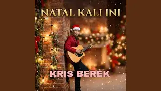 Natal Kali Ini (Remastered 2025)