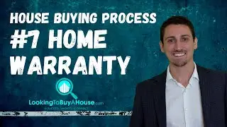 House Buying Process #7 | Home Warranty