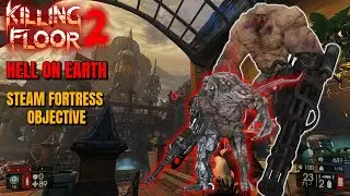 Killing Floor 2 &bull; Steam fortress Objective Mode Hell On Earth Achievement &bull; Berserk Team 💀